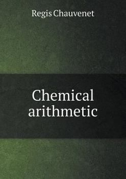 Paperback Chemical arithmetic Book