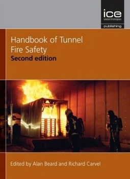 Hardcover Handbook of Tunnel Fire Safety Book