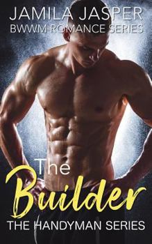 Paperback The Builder: Bwwm Romance Series Book