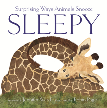Library Binding Sleepy: Surprising Ways Animals Snooze Book