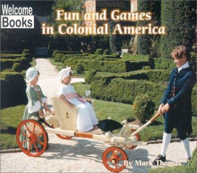 Paperback Fun and Games in Colonial America Book