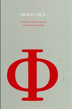 Hardcover Dialectics: A Controversy-Oriented Approach to the Theory of Knowledge Book