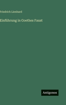 Hardcover Einführung in Goethes Faust [German] Book
