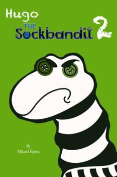 Hugo the Sock Bandit 2