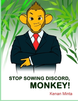 Paperback STOP Sowing Discord, Monkey: Children's Moral Series Aged 4-9 (STOP Series Book 2) Book