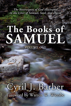 Paperback Books of Samuel, Volume 1: The Sovereignty of God Illustrated in the Lives of Samuel, Saul, and David Book