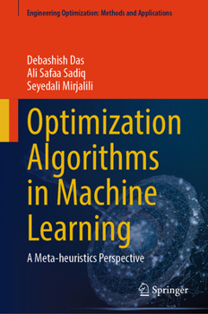 Hardcover Optimization Algorithms in Machine Learning: A Meta-Heuristics Perspective Book