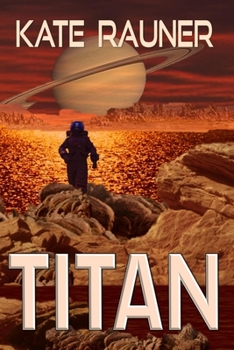 Paperback Titan: Colonizing Saturn's Moon Book