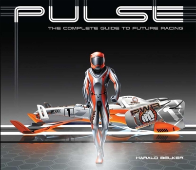 Hardcover Pulse: The Complete Guide to Future Racing Book