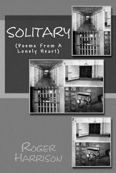Paperback Solitary: (Poems From A Lonely Heart) Book