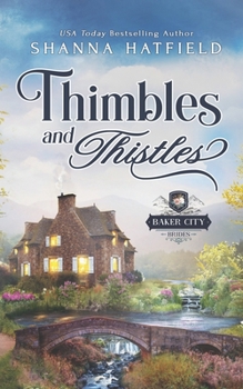 Paperback Thimbles and Thistles: A Sweet Historical Western Romance Book
