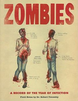 Paperback Zombies: A Record of the Year of Infection Book