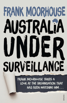 Paperback Australia Under Surveillance: How Should We Act? Book