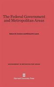 Hardcover The Federal Government and Metropolitan Areas Book