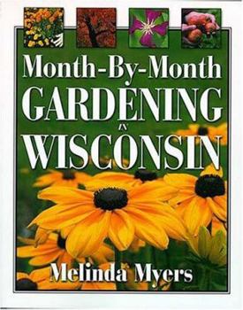 Paperback Month-By-Month Gardening in Wisconsin Book