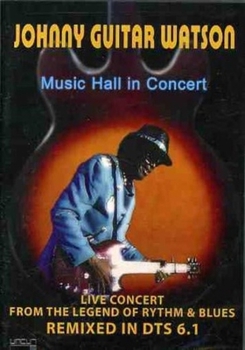 DVD Johnny Guitar Watson: Music Hall in Concert Book