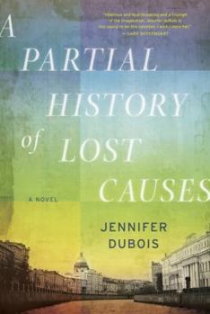 Hardcover A Partial History of Lost Causes Book