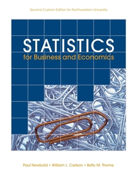 Paperback Statistics, for Business and Economics Custom Edition for Northwestern University Book