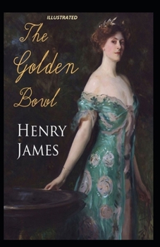 Paperback The Golden Bowl Illustrated Book