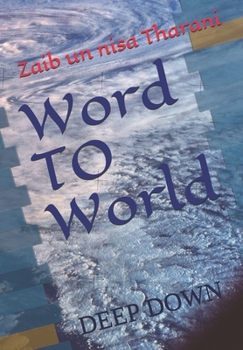 Paperback Word TO World: Deep Down Book