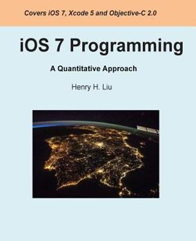 Paperback iOS 7 Programming: A Quantitative Approach Book