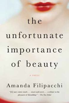 Paperback The Unfortunate Importance of Beauty Book