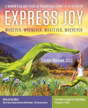 Paperback Express Joy: Whoever, Whenever, Whatever, Wherever Book