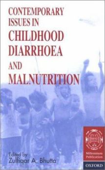Hardcover Contemporary Issues in Childhood Diarrhoea and Malnutrition Book