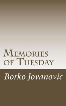Paperback Memories of Tuesday: poems 1997-2017 Book