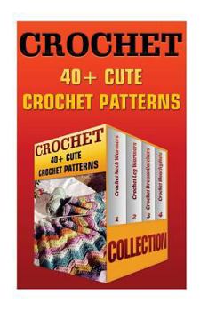 Paperback Crochet: 40+ Cute Crochet Patterns Book