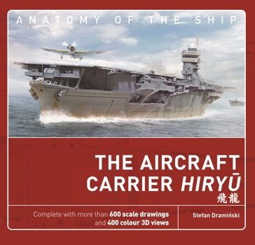 Hardcover The Aircraft Carrier Hiryu Book