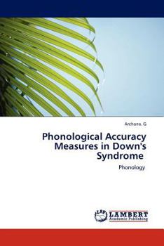 Paperback Phonological Accuracy Measures in Down's Syndrome Book