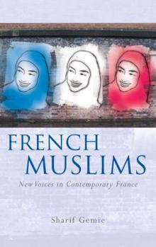 Paperback French Muslims: New Voices in Contemporary France Book