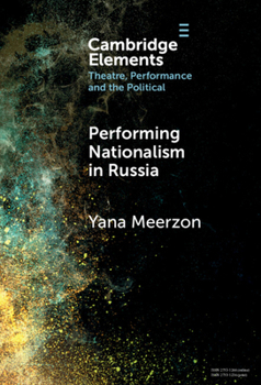 Hardcover Performing Nationalism in Russia Book