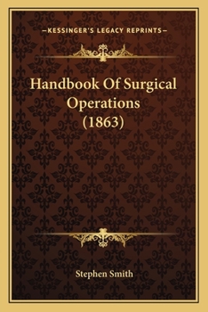 Paperback Handbook Of Surgical Operations (1863) Book
