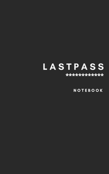 LastPass Notebook site and password Organizer: all in one place