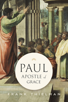 Hardcover Paul, Apostle of Grace Book