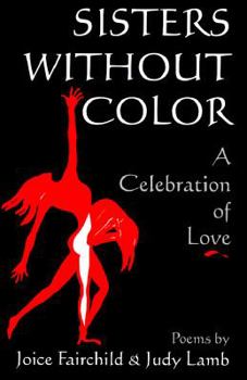 Hardcover Sisters Without Color: A Celebration of Love Book