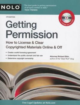 Getting Permission: How to License & Clear Copyrighted Materials Online and Off (book with CD-Rom)