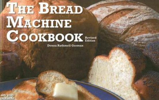 Paperback The Bread Machine Cookbook Book