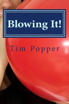 Paperback Blowing It! Book