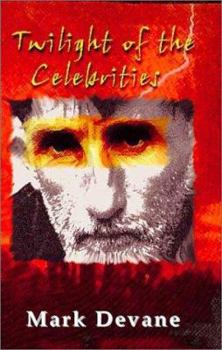 Paperback Twilight of the Celebrities Book