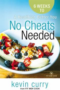 Paperback No Cheats Needed: 6 Weeks to a Healthier, Better You Book