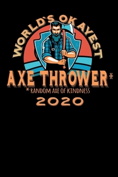 Terminkalender 2020: Worlds okayest Terminkalender und Tagesplaner ca DIN A5 farbig | 376 Seiten | 1 Seite pro Tag | Axt | Axtwerfer (German Edition)