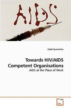 Paperback Towards HIV/AIDS Competent Organisations Book