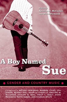 Paperback A Boy Named Sue: Gender and Country Music Book