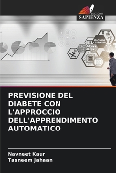 Paperback Previsione del Diabete Con l'Approccio Dell'apprendimento Automatico (Italian Edition) [Italian] Book