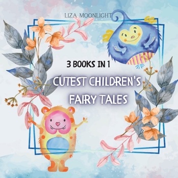 Paperback Cutest Children's Fairy Tales: 3 Books In 1 Book