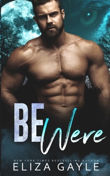 Be Were - Book #5 of the Southern Shifters