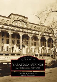 Paperback Saratoga Springs: A Historical Portrait Book